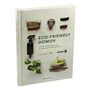 
Knihy Eco-friendly domov, Christine Liu 160 stran
		